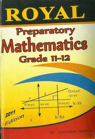 Royal Preparatory Mathematics Grade 11-12 - yabeto